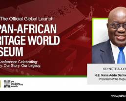Pan-African Heritage World Museum Global Launch